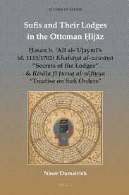 خَبَايَا الزَّوَايَا‎ in: Sufis and Their Lodges in the Ottoman Ḥijāz
