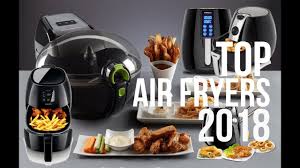 Best Air Fryers Of 2018 Top 10 Top Air Fryers Review Air Fryer Review Best Air Fryers Air Fryers