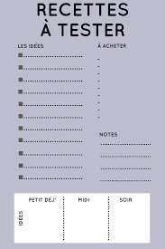 Une Liste Toute Simple A Imprimer Pour Noter Les Recettes A Tester Avec Les Choses A Acheter Et Les Notes Pour Le Petit Deje Recette Repas Midi Repas Du Soir