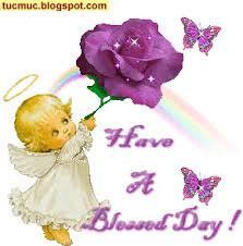 Have a blessed day gif. Tassie Anne 2009 S Animated Gif Have A Blessed Day Good Evening Greetings Beautiful Flowers Wallpapers