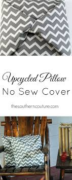 Upcycled Pillows With No Sew Changeable Covers Southern Couture Upcycled Pillow Sewing Pillows Old Pillows