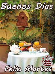 Desayuno Bien Presentado Para Recibir Los Buenos Dias Feliz Martes Imagenes De Feliz Martes Martes