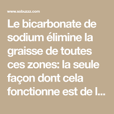 Le Bicarbonate De Sodium Elimine La Graisse De Toutes Ces Zones La Seule Facon Dont Cela Fonctionne Est De Le Prepar Bicarbonate De Sodium Bicarbonate Graisse
