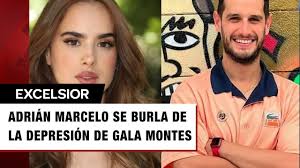 Adrián Marcelo pelea con Gala Montes y se burla de su depresión