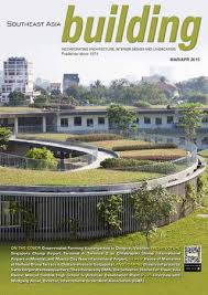 Leave the hard work to us. Southeast Asia Building Mar Apr 2015 By Southeast Asia Building Issuu