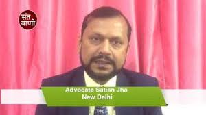 Advocate Satish Jha New Delhi