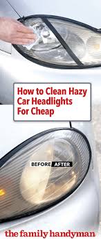 How To Clean And Restore Car Headlights How To Clean Headlights Cleaning Headlights On Car Car Headlights