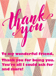 To My Wonderful Friend Thank You Card Birthday Greeting Cards By Davia