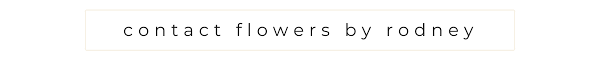 We did not find results for: About Flowers By Rodney