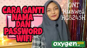 Indihome adalah salah satu penyedia layanan wifi terbesar di indonesia. Cara Ganti Nama Dan Password Wifi Ont Huawei Hg8245h Oxygen Home Youtube