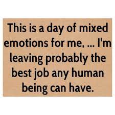after 7 amazing years its time to say goodbye to the hilton company today kensington hotel which was my work home work quotes last day at work mixed emotions