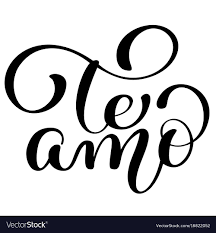 Te Amo Love You Spanish Text Calligraphy Vector Image On Vectorstock Lettering Lettering Quotes Lettering Tutorial