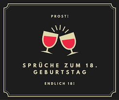Sprüche Zum 18 Geburtstag Die Besten Schönsten Sprüche