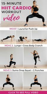 15 Minute Hiit Cardio Workout No Equipment Nourish Move Love Hiit Cardio Workouts Cardio Workout Video Hiit Cardio