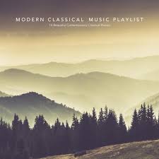 Modern classical music appeals to a wide audience and can bring a surreal calm and elation simultaneously. Modern Classical Music Playlist 14 Beautiful Contemporary Classical Pieces Compilation By Chris Snelling James Shanon Nils Hahn Anjali Joseph Jonathan Sarlat Paula Kiete Chris Mercer Spotify