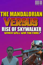 The Mandaloran Vs Rise Of Skywalker Who Will Win Best Star Wars Cinema In 2019 Star Wars Universe Paranormal Books Skywalker