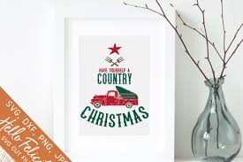 You can use them for all kinds of fun projects like invitations, party favors, cupcake toppers,stickers, calendars, planners you will receive a svg, a png, and pdf file. Have Yourself A Country Christmas Svg Cutting Files By Hello Felicity Thehungryjpeg Com