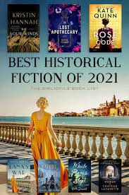 The Best Historical Fiction Books For 2021 Anticipated The Bibliofile In 2020 Historical Fiction Best Historical Fiction Historical Fiction Books