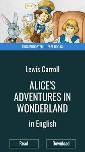 Choose interesting books written by lewis carroll. Alice S Adventures In Wonderland Read The Book Online Download Pdf Fb2 Epub Doc Txt For Free