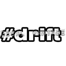 Details About Drift Vinyl Sticker Decal Jdm Race Hashtag Race Japan Choose Size Color