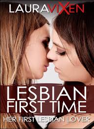 For example, would it be ok for the third person to be someone in your community. Read Lesbian First Time Her First Lesbian Lover Online By Laura Vixen Books