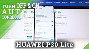 How To Set Up Text Correction In Huawei P30 Lite Auto Correction On Off Youtube
