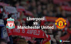 Manchester united vs liverpool : Liverpool Vs Manchester United Match Preview Tv Live Stream Information Predicted Lineups Sofascore News