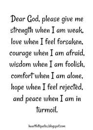 Heartfelt Love And Life Quotes 10 Prayers For Strength During Difficult Times Quotes About God Prayer Quotes Prayers For Strength