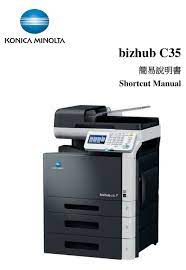 We did not find results for: Konica Minolta Bizhub C35 Shortcut Manual Pdf Download Manualslib