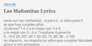Revive tus recuerdos.¡suscríbete al canal! Las Mananitas Lyrics By Cepillin Estas Son Las Mananitas