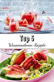 So Lecker Im Sommer Lassen Wir Uns Diese Erfrischenden Wassermelonen Rezepte Schmecken Sommer Wassermelonenrezept Wassermelone Rezepte Rezepte Wassermelone