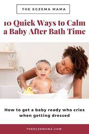 As a new parent, you're probably used to your baby crying at all times of the day and night. 10 Quick Ways To Calm A Baby After Bath Time Eczema Mama