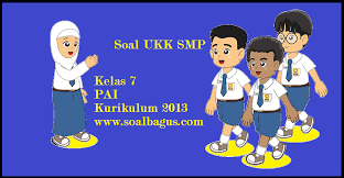 Soal pas kelas 6 semester 2 kurikulum 2013, dibuat berdasarkan kisi. Soal Ukk Pai Dan Budi Pekerti Kelas 7 Kurikulum 2013 Soalbagus Com