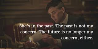 Sir, with the greatest respect… thomas shelby is a murdering, cutthroat, mongrel, gangster. 25 Best Quotes From Peaky Blinders Of All Time Enkiquotes