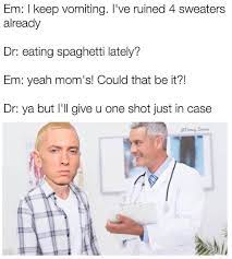 Lmao Donny Drama Spaghetti Food Vomit Doctor Sweater Eminem Savage Smooth Music Album Song Singer Sing Rap Ra Eminem Memes Eminem Funny Eminem