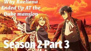 Why Raeliana Ended Up At The Dukes Mansion! Season 2 Recap Part 3! - YouTube