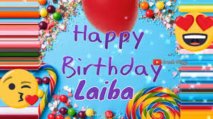 Hbd Laiba Happy Birthday Laiba Happy Birthday Laiba Whatsapp Status Youtube