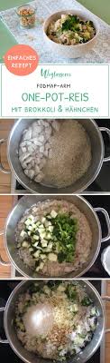 One Pot Reis Mit Brokkoli Und Hahnchen Rezept Fodmap Rezepte Rezepte Fodmap