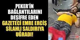 Silahlı saldırıya uğrayan gazeteci emre erciş, geçtiğimiz haftalarda organize suç örgütü lideri sedat peker'in bağlantılarını deşifre eden paylaşımlarda bulunmuştu. 5 X Cvstwxyatm