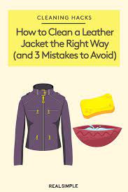How To Clean A Leather Jacket The Right Way Cleaning Hacks Leather Jacket Cleaning Clothes