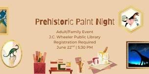 Prehistoric Paint Night