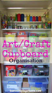 Organisation Ideas For An Art Craft Cupboard Craft Cupboard Art Supplies Storage Craft Storage