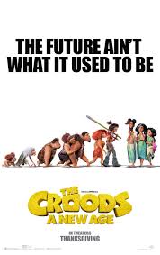 The Croods 2 A New Age Movie In 2020 Animated Movie Posters New Poster Nicolas Cage Movies