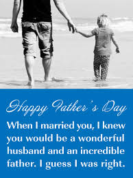 Happy father's day wishes and messages you can use to greet your father or anyone whom you want to say happy fathers day! Happy Father S Day Wishes For Husband Birthday Wishes And Messages By Davia