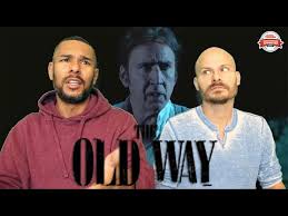 THE OLD WAY Movie Review **SPOILER ALERT**