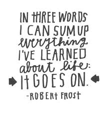 Life Goes On Positivemed Words Words Quotes Quotable Quotes