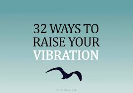 (because they grow up towards the sun, and also because they alkalize your system, letting you move into a positively flowing space.) 42 Quick Ways To Raise Your Body S Vibrational Frequency