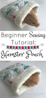 Beginner Sewing Tutorial Easy Hamster Bed Pouch Is A 15 Sewing Minute Project Perfect For Beginner Sewing Projects Easy Sewing For Beginners Hamster Bedding