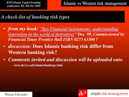 The first spouse of prophet muhammad's, khadija, was a dealer, and he went about as a specialist for her business, utilizing a significant number of. Ppt Risk Management In Islamic Vs Conventional Banking Powerpoint Presentation Id 343211