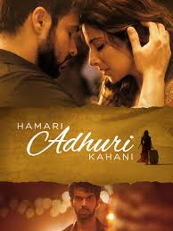 Prime Video: Hamari Adhuri Kahani